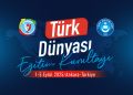TÜRK EĞİTİM SEN “TÜRK DÜNYASI EĞİTİM KURULTAYI” DÜZENLİYOR
